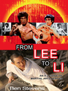 From Lee to Li (eBook): An A-Z Guide of Martial Arts Heroes